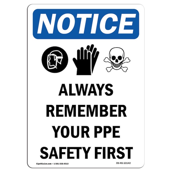 Safety Sign, OSHA Notice, 5" Height, Always Remember Your Sign With Symbol, Portrait, 10PK